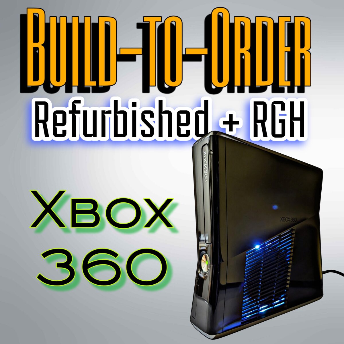 Build-to-Order: Xbox 360 RGH