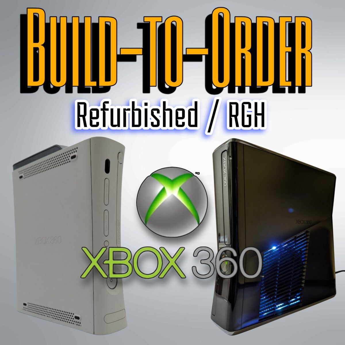 Build-to-Order: Xbox 360 RGH