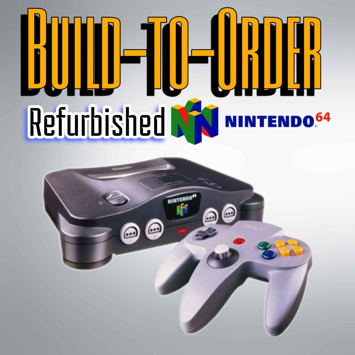 Build-to-Order: Nintendo 64