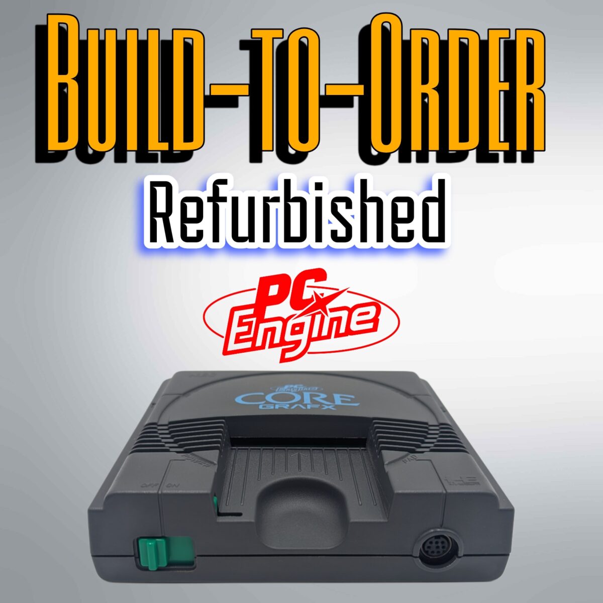 Build-to-Order: PC Engine